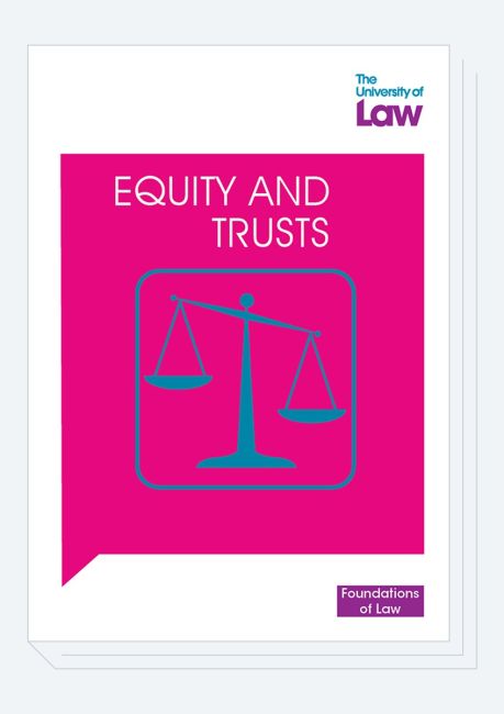Foundations of Law From The University of Law Equity and Trusts Front Cover