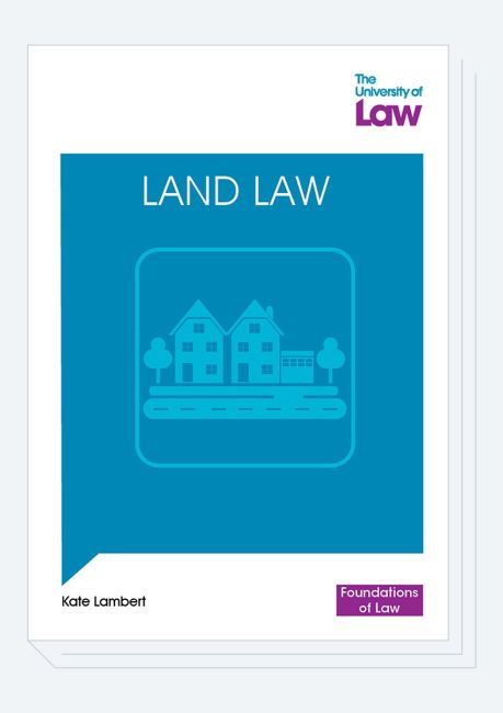 Foundations of Law From The University of Law Land Law Front Cover