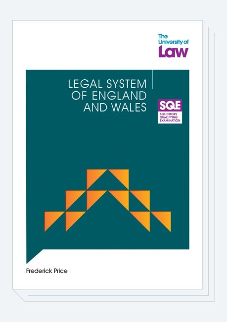 Legal System of England and Wales From The University Of Law Front Cover