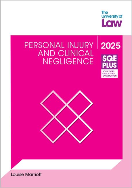 SQE Plus Personal Injury and Clinical Negligence Litigation