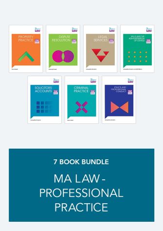 Bundle of 7 study manuals: MA LAW Professional Practice From The University Of Law Bundle of 7 study manuals: MA LAW Professional Practice From The University Of Law
