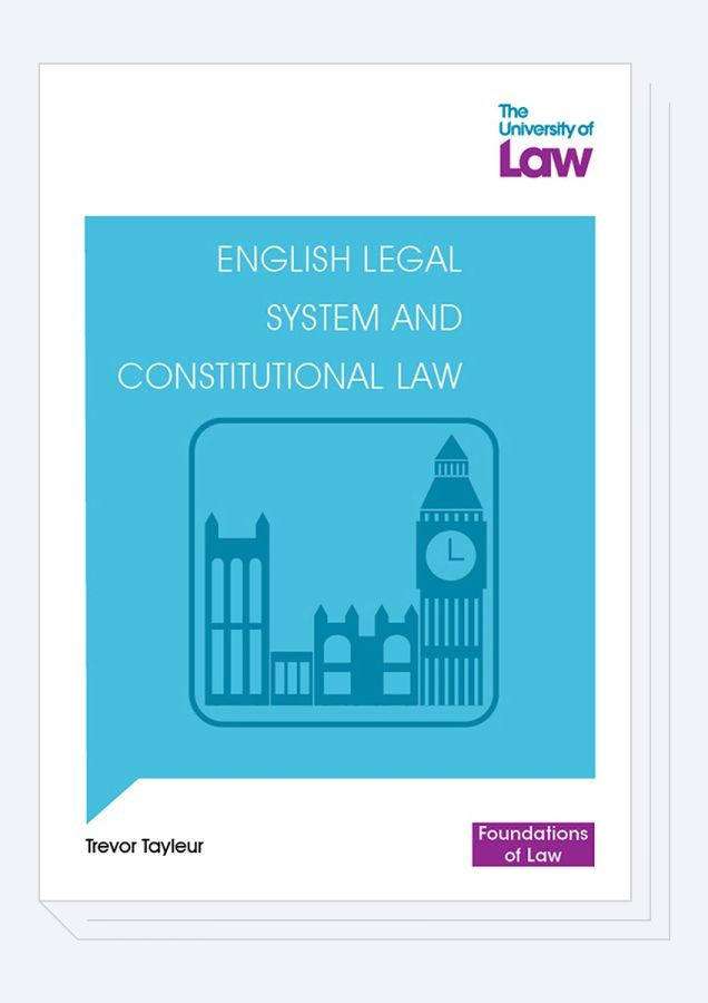 Foundations of Law From The University of Law English Legal System & Constitutional Law Front Cover