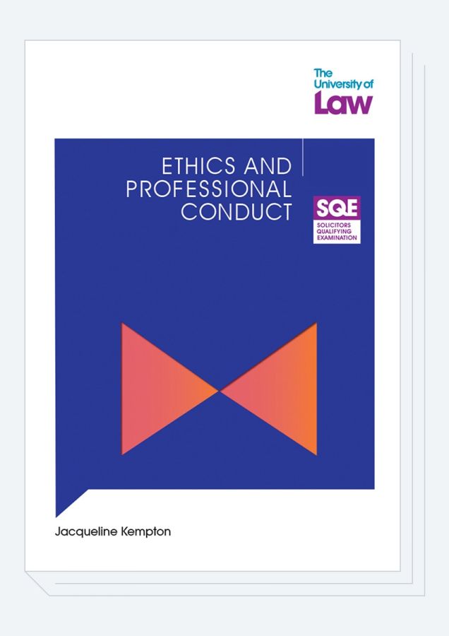 Ethics and Professional Conduct From The University Of Law Front Cover